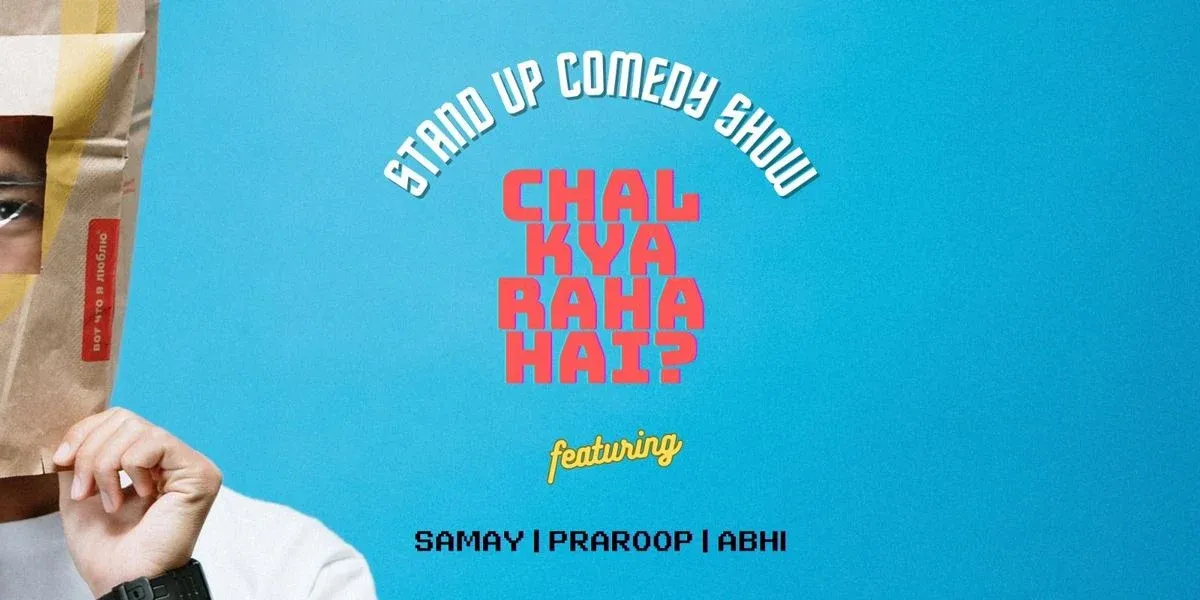 Chal Kya Raha Hai ft. Abhi, Praroop and Samay