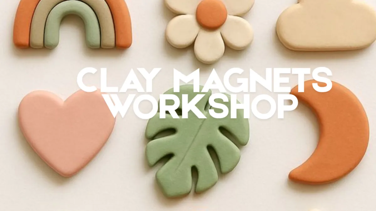 Clay Magnets Workshop