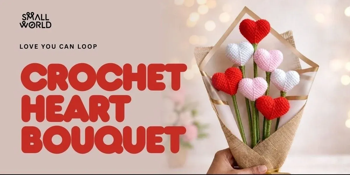 Crochet Heart Bouquet Workshop