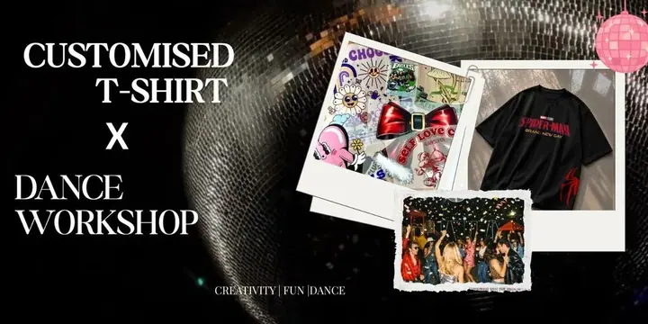 Customise You Tee X Dance Workshop poster