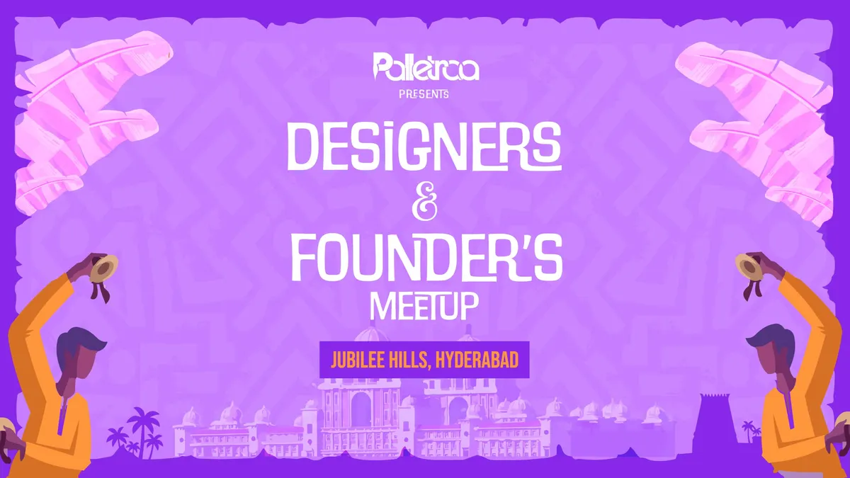 Designer & Founder's Meetup Hyderabad