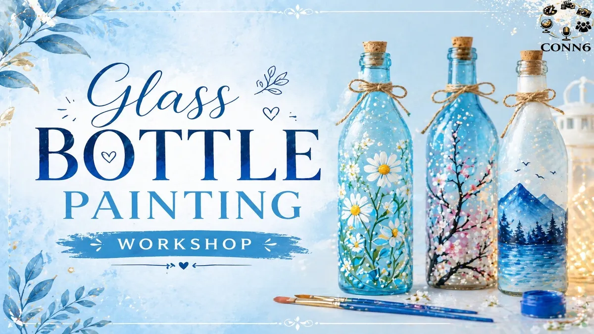 Glass Bottle Painting Workshop