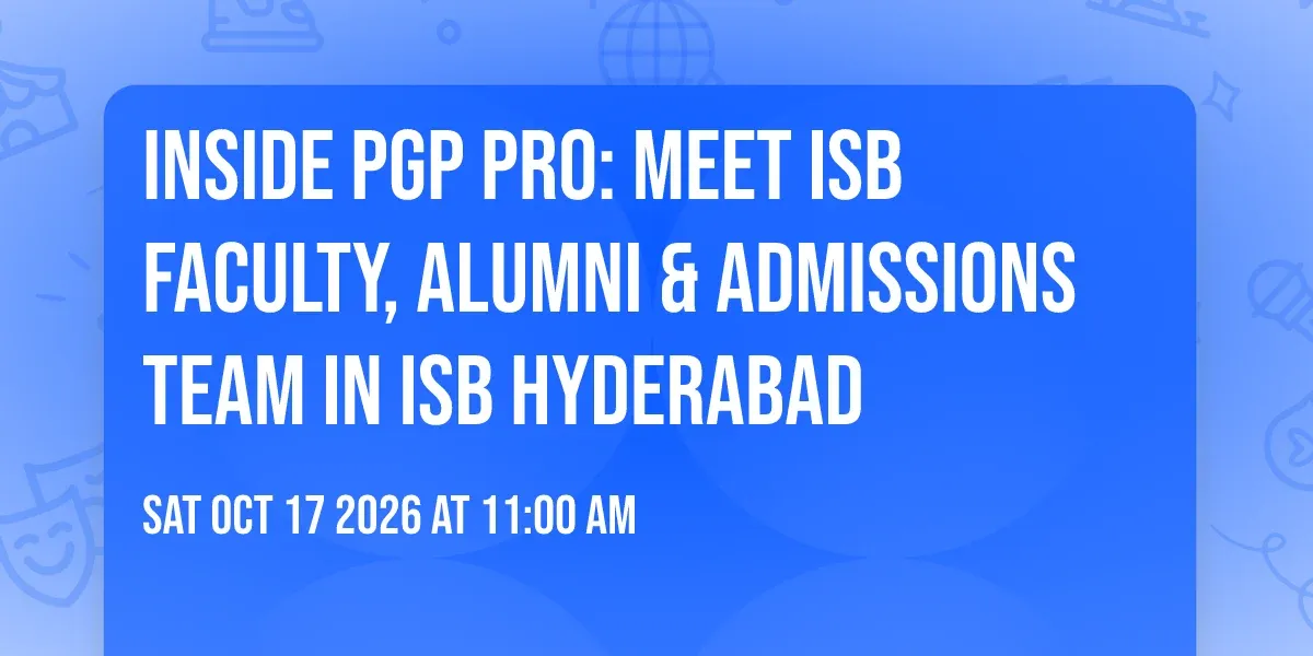 Inside PGP PRO: Meet ISB Faculty, Alumni & Admissions Team