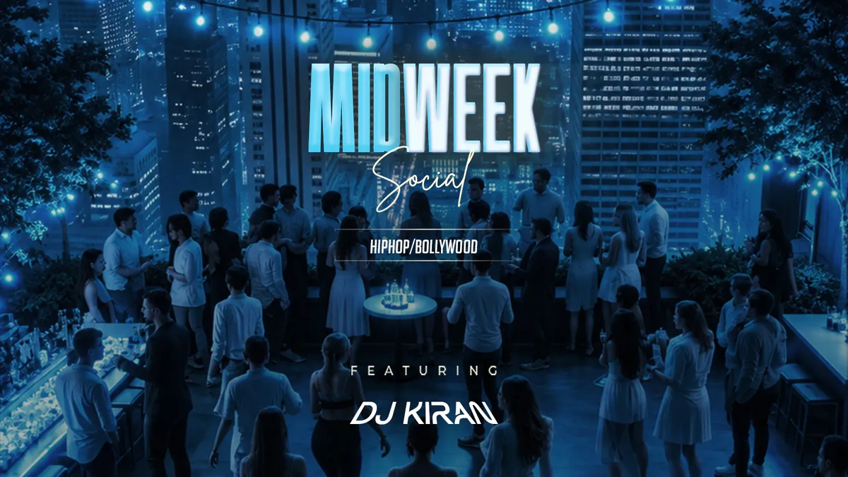 Midweek Social ft. DJ Kiran