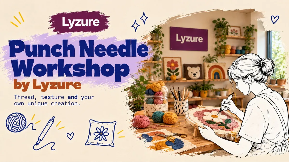 Punch Needle Workshop by Lyzure